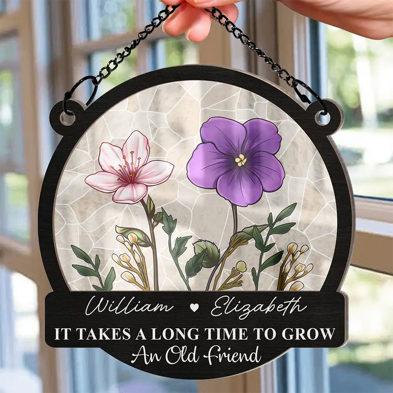 Happy, Gift For Bestie, Old Best friends, Gift For Sisters - Birth Flowers Grow An Old Friend - Personalized Window Hanging Suncatcher Ornament