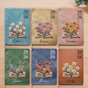 Gift For Wife,Gift For Yourself,Gift For Girlfriend,Gift For Women,Gift For Aunt,Gift For Grandma,Gift For Daughter,Gift For Sisters,Gift For Bestie - Birth Month Flower Blooms Planner 2026 - Personalized Leather Journal