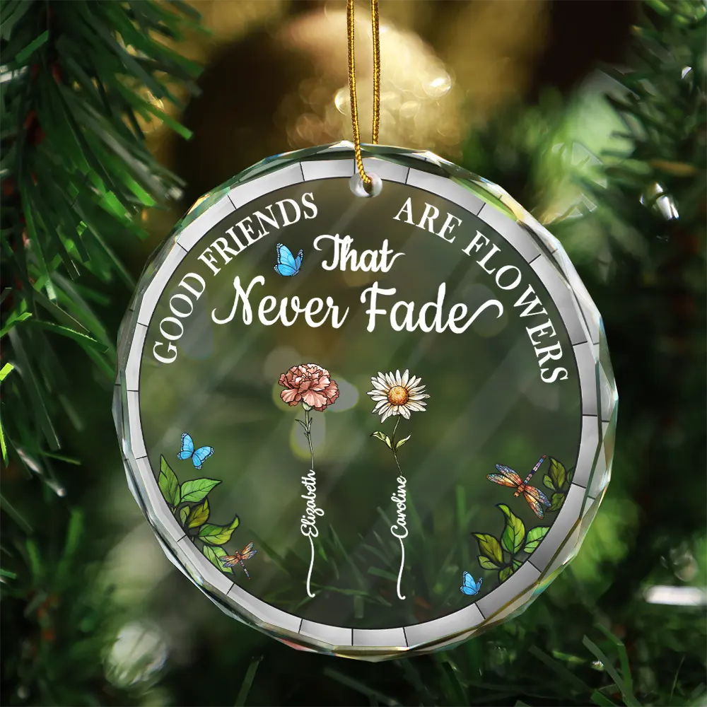 Gift For Bestie,Old Best friends,Love,Christmas - Birth Month Flower Grow An Old Friend - Personalized Circle Glass Ornament