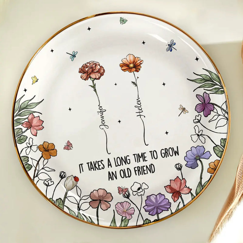 Happy,Gift For Bestie,Old Best friends,Gift For Sisters - Birth Flowers Grow An Old Friend - Personalized Round Ring Dish