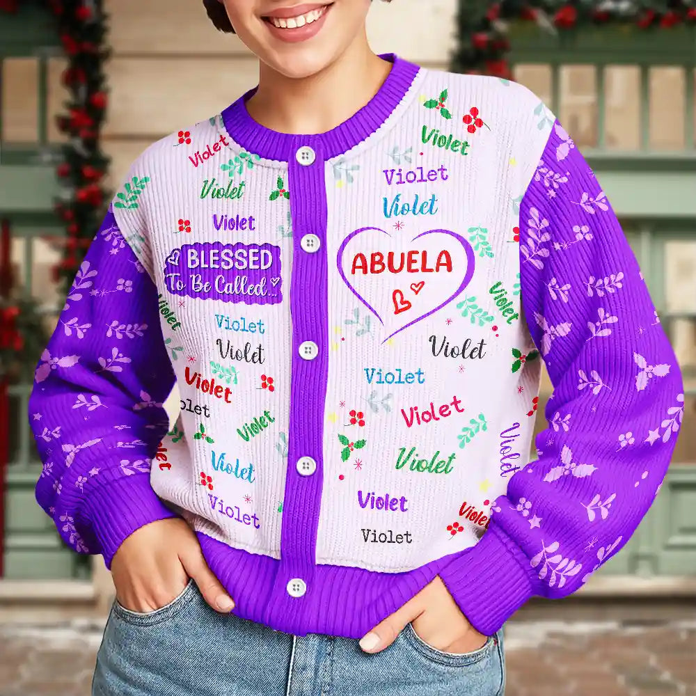 Gift For Grandma,Gift For Mother,Love - Blessed To Be Called Grandma Nana - Personalized Cardigan