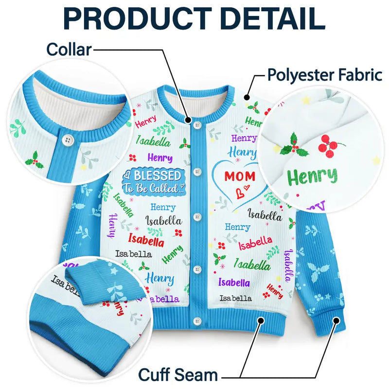 Gift For Grandma,Gift For Mother,Love - Blessed To Be Called Grandma Nana - Personalized Cardigan