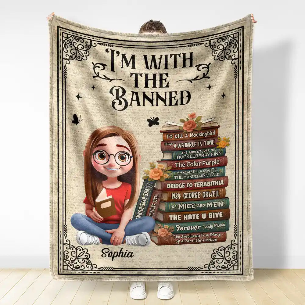 Reading,Gift For Yourself,Gift For Women,Happy - Book Lovers I'm With The Banned - Personalized Fleece Blanket, Sherpa Blanket