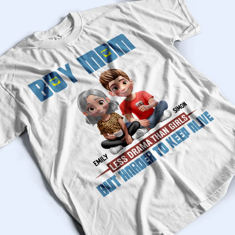 Gift For Mother, Mom - Sons, Happy - Boy Mom Less Drama Than Girls 3D Effect - Personalized T Shirt