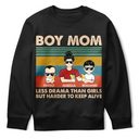 Gift For Mother,Happy,Mom - Sons - Boy Mom Less Drama Than Girls Young & Adult - Personalized T Shirt