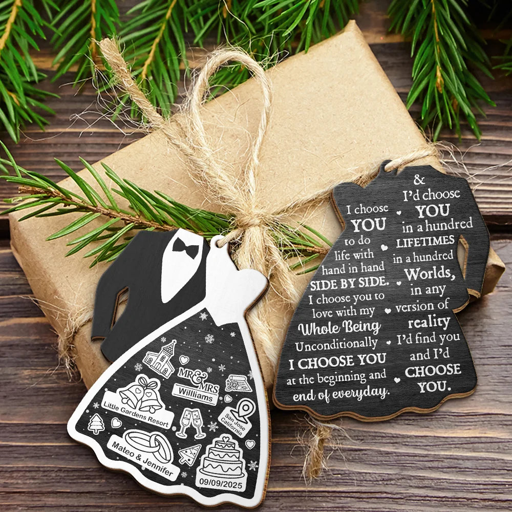 Gift For Couples,Gift For Wife,Gift For Husband,Christmas,Happy - Bride & Groom I Choose You - Personalized Wooden Ornament Print 2 Sides