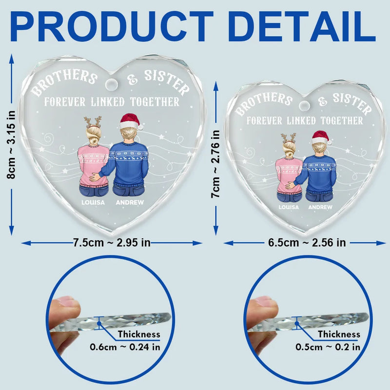 Family, Gift For Sibling, Gift For Sisters, Gift For Bestie, Gift For Brothers, Cousin, Love, Long Distance, Christmas, Top Market - Brother Sister Forever Linked Together - Personalized Heart Shaped Glass Ornament