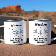 Gift For Brothers, Gift For Sisters, Gift For Sibling, Cousin, Gift For Women, Gift For Men, Happy - Brothers A Bond That Can't Be Broken - Personalized Enamel Mug