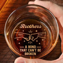 Gift For Brothers,Gift For Sisters,Gift For Sibling,Cousin,Gift For Women,Gift For Men,Happy - Brothers A Bond That Can't Be Broken - Personalized Engraved Whiskey Glass