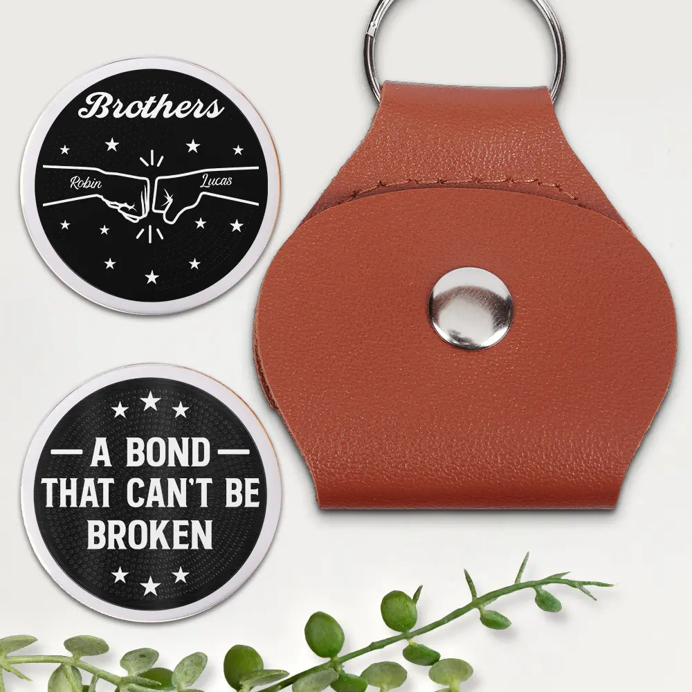 Gift For Brothers,Gift For Sisters,Gift For Sibling,Cousin,Gift For Women,Gift For Men,Happy - Brothers A Bond That Can't Be Broken - Personalized Leather Pocket Hug