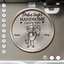 Gift For Husband,Gift For Boyfriend,Gift For Couples,Love - Drive Safe I Love You Stick Figures - Personalized Custom Shaped Car Visor Clip