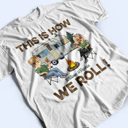 C'est comme ça qu'on fait du camping, mari et femme - Cadeau couple - T-shirt personnalisé