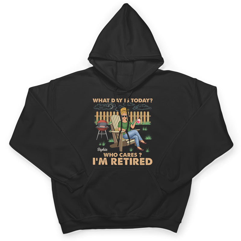 Rétro Quel jour sommes-nous aujourd'hui Qui s'en soucie - Cadeau de retraite - T-shirt personnalisé