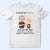 If We Get In Trouble It's My Grandpa's Fault - Personalized T Shirt
