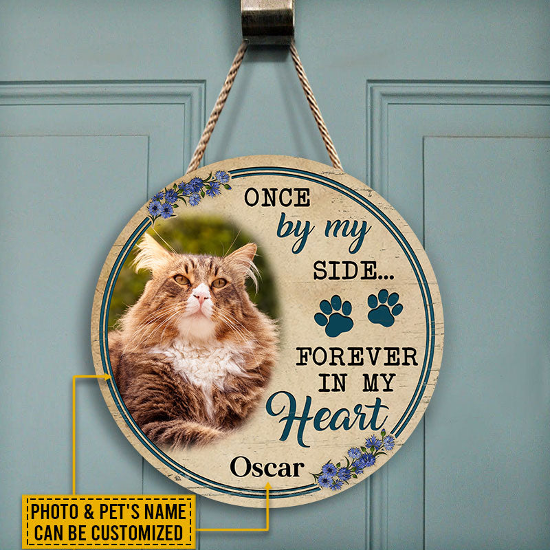 Custom Photo Cat Dog Once By My Side Photo Gift Pet Memorial Gift Custom Wood Circle Sign, Pet Loss Gifts, Sympathy, Pet Memorial Gift, Cat Loss, Dog Loss, Pet Sympathy
