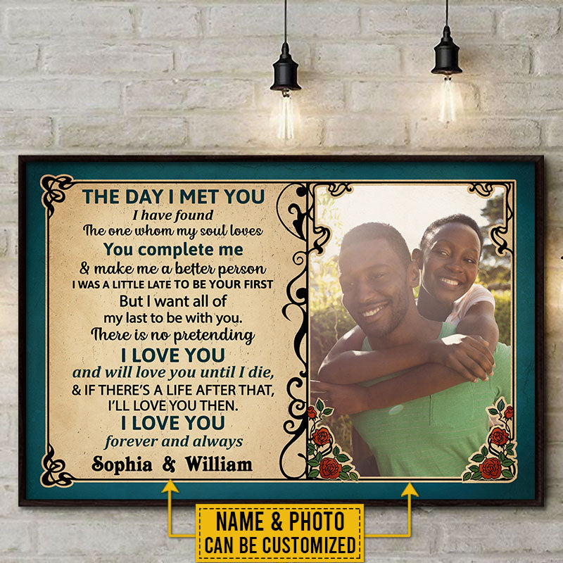 Custom Photo Couple Husband Wife The Day I Met Photo Gift Custom Poster, Wall Pictures, Wall Art, Wall Decor