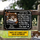 Custom Photo Dog Cat Missing Your Unconditional Love Photo Gift Pet Memorial Gift Custom Classic Metal Signs, Yard Sign, Pet Loss Gifts, Pet Sympathy, Dog Loss, Cat Loss