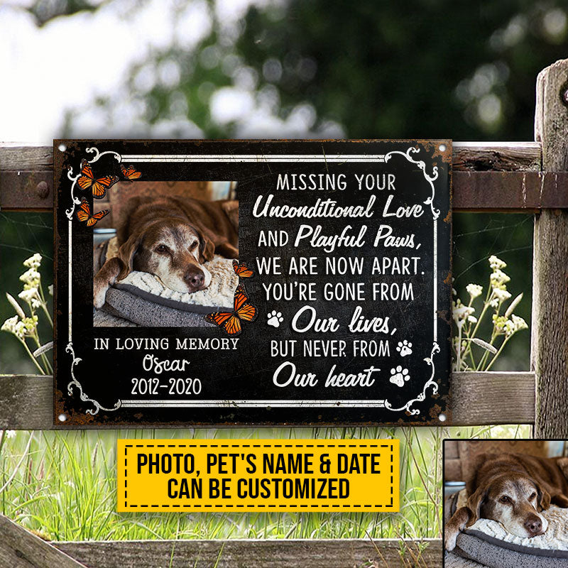 Custom Photo Dog Cat Missing Your Unconditional Love Photo Gift Pet Memorial Gift Custom Classic Metal Signs, Yard Sign, Pet Loss Gifts, Pet Sympathy, Dog Loss, Cat Loss