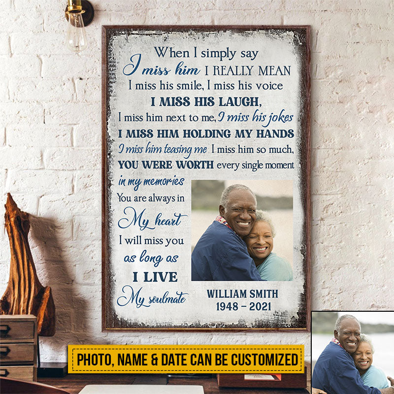 Custom Photo Gift Memorial I Miss Him Custom Poster, Couple Gift, Sympathy, Memorial Gift, Wall Pictures, Wall Art, Wall Decor
