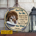 Custom Photo Dog Mom Don't Cry Photo Gift Pet Memorial Gift Custom Wood Circle Sign, Pet Loss Gifts, Sympathy, Dog Loss, Pet Sympathy