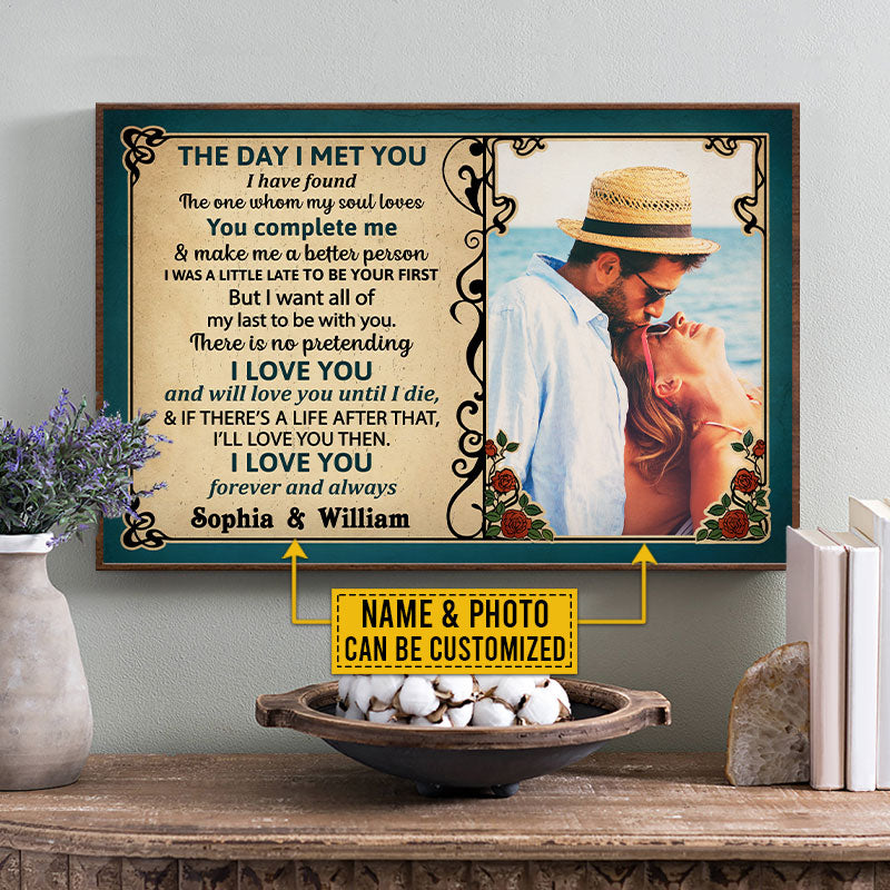 Custom Photo Couple Husband Wife The Day I Met Photo Gift Custom Poster, Wall Pictures, Wall Art, Wall Decor
