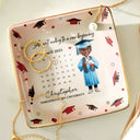 Calendar Graduation A Sweet Ending To A New Beginning - Personalized Ring Dish