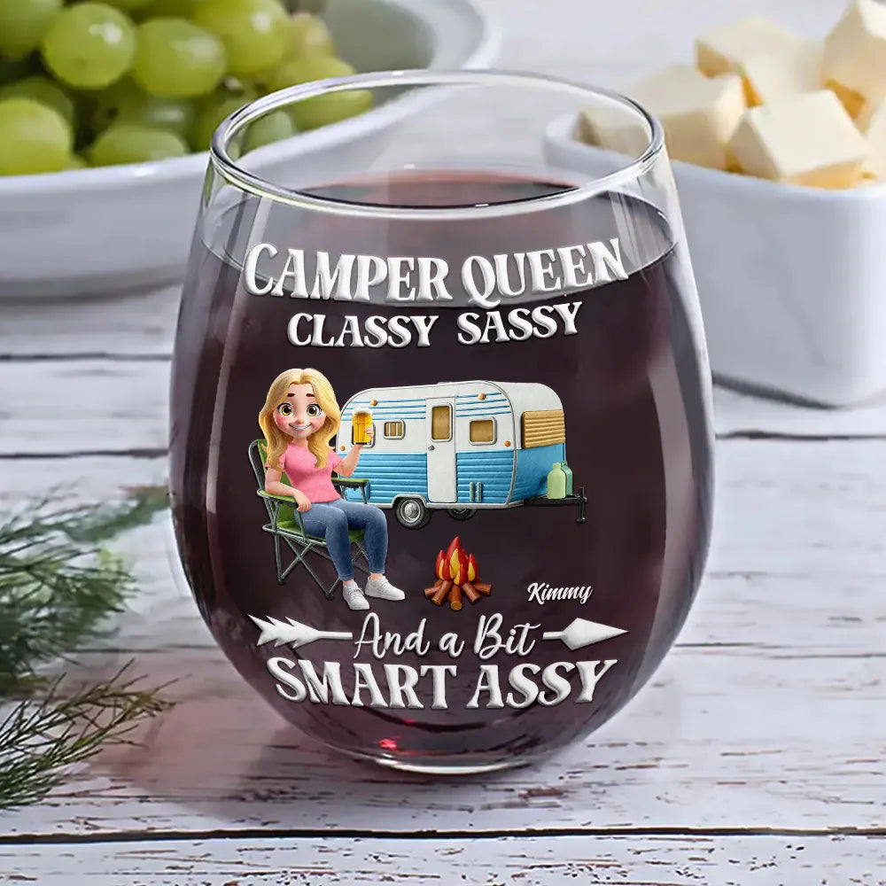 Gift For Yourself,Gift For Women,Happy,Camping - Camper Queen Classy Sassy - Personalized Stemless Wine Glass