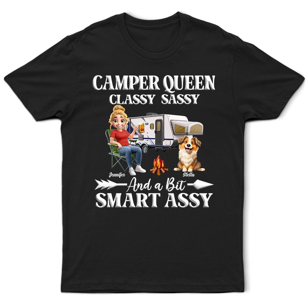 Gift For Yourself,Gift For Women,Happy,Camping - Camper Queen Classy Sassy Dog Cat - Personalized T Shirt