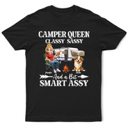 Gift For Yourself,Gift For Women,Happy,Camping - Camper Queen Classy Sassy Dog Cat - Personalized T Shirt