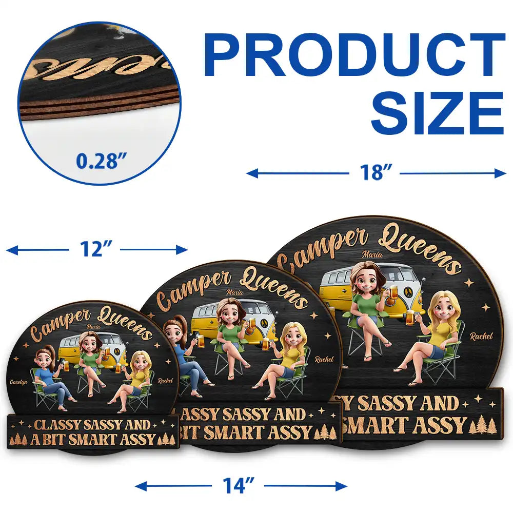 Gift For Bestie,Gift For Sisters,Camping,Happy - Camper Queens Classy Sassy - Personalized Custom Shaped Wood Sign