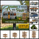Camping Home Is Where We Park It Custom Classic Metal Signs