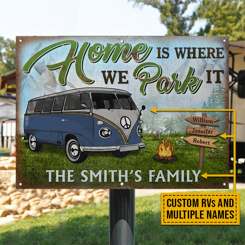 Camping Home Is Where We Park It Custom Classic Metal Signs