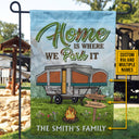 Camping Home Is Where We Park It Custom Flag