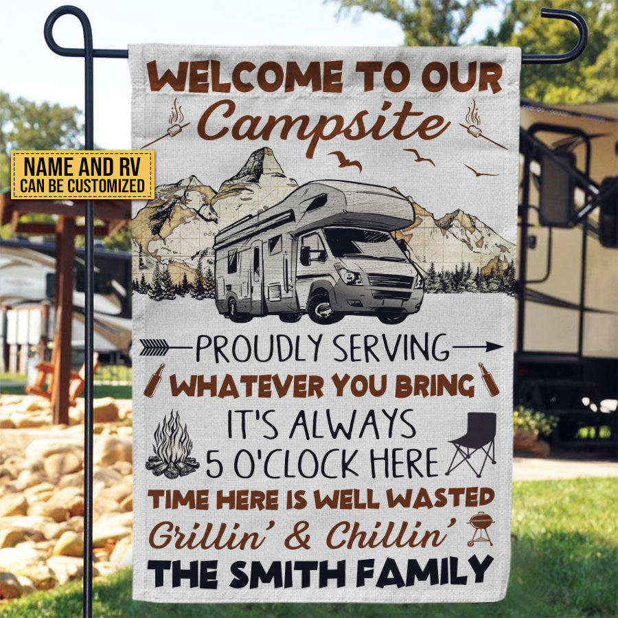 Camping Proudly Serving Whatever You Bring Custom Flag