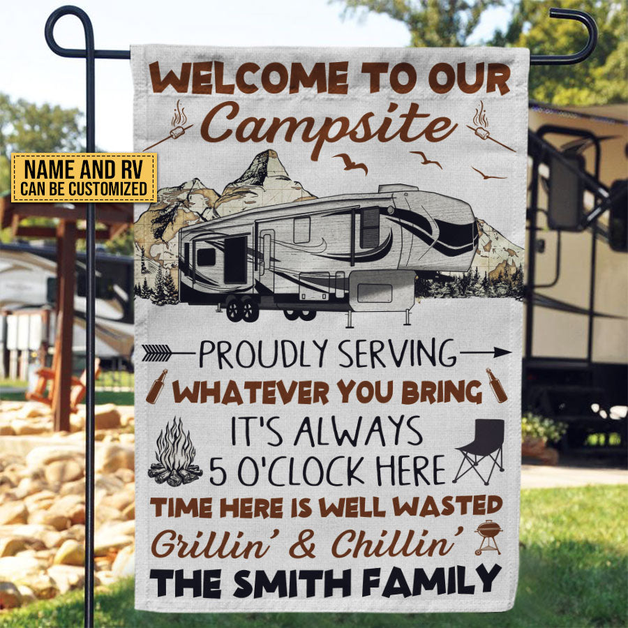 Camping Proudly Serving Whatever You Bring Custom Flag
