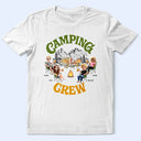 Gift For Men, Gift For Women, Best friends' Hobby, Camping, Gift For Bestie, Summer, Happy - Camping Crew - Personalized T Shirt