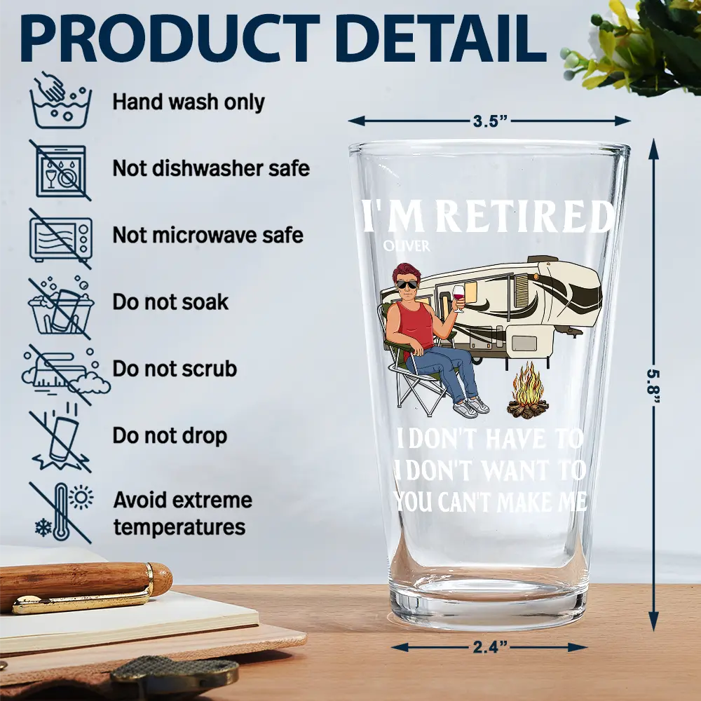 Funny,Retirement,Gift For Husband,Gift For Wife,Parents,Gift For Women,Gift For Yourself,Gift For Men,Camping - Camping I'm Retired I Don't Want To - Personalized Beer Glass