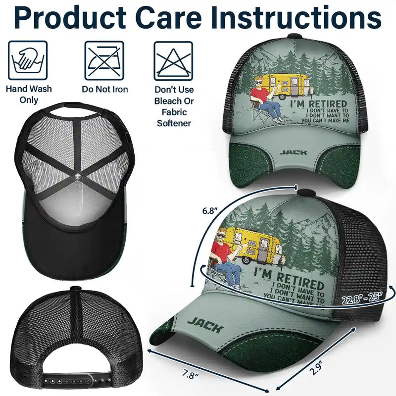 Funny, Retirement, Gift For Husband, Gift For Wife, Parents, Gift For Women, Gift For Yourself, Gift For Men, Camping - Camping I'm Retired I Don't Want To - Personalized Mesh-back Casual Cap