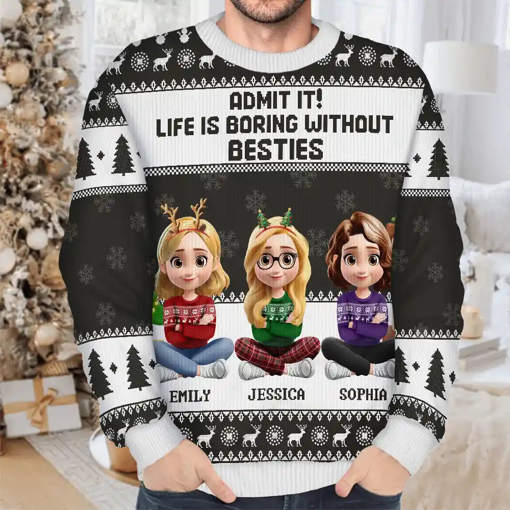 Christmas,Gift For Bestie,Gift For Sisters - Can't Imagine Life Without Besties Sisters - Personalized Unisex Ugly Sweater