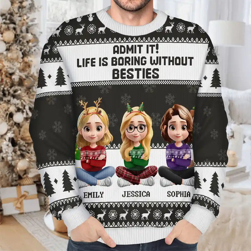 Christmas,Gift For Bestie,Gift For Sisters - Can't Imagine Life Without Besties Sisters - Personalized Unisex Ugly Sweater