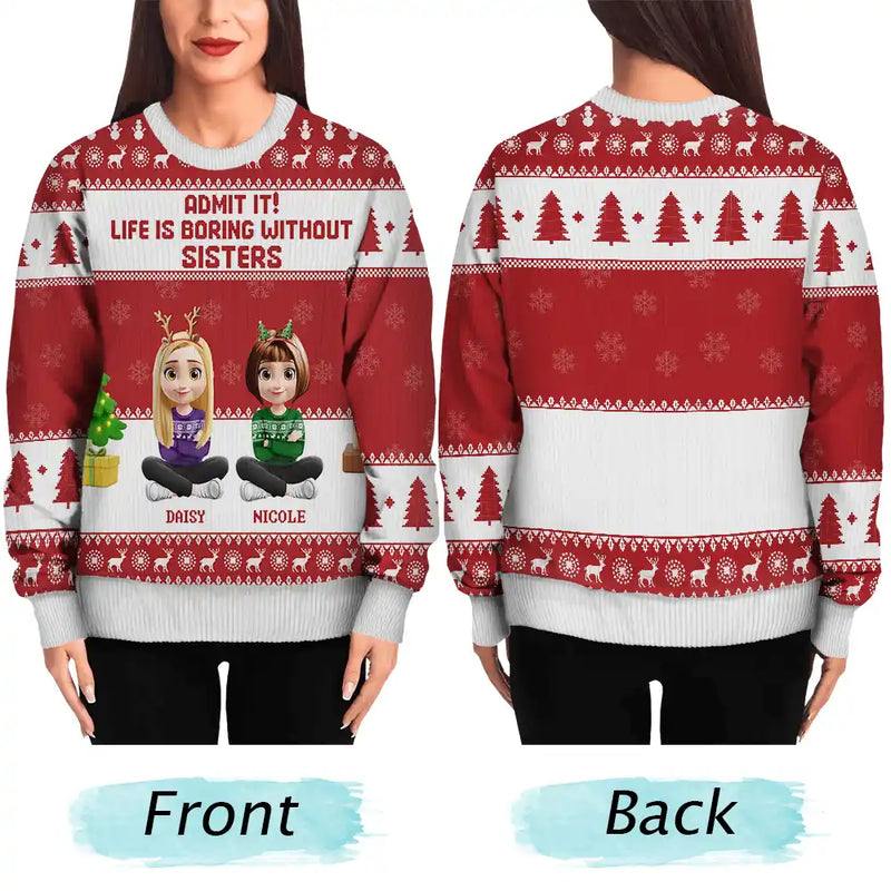 Christmas,Gift For Bestie,Gift For Sisters - Can't Imagine Life Without Besties Sisters - Personalized Unisex Ugly Sweater