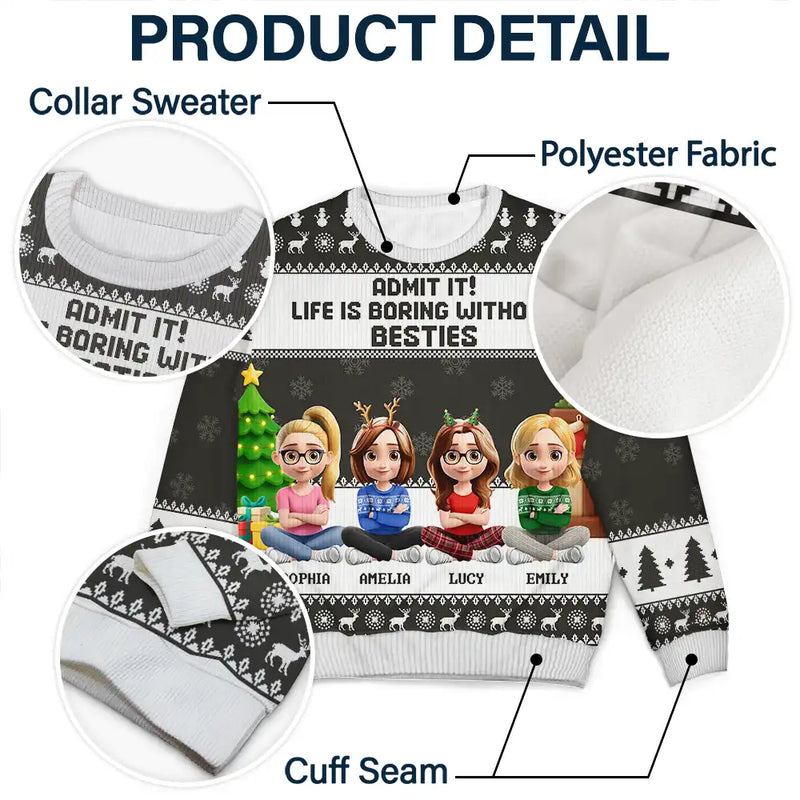 Christmas,Gift For Bestie,Gift For Sisters - Can't Imagine Life Without Besties Sisters - Personalized Unisex Ugly Sweater