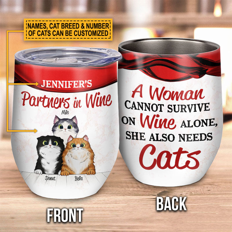 Cat Lovers, Wine Lovers, A Woman Cannot Survive Custom Wine Tumbler