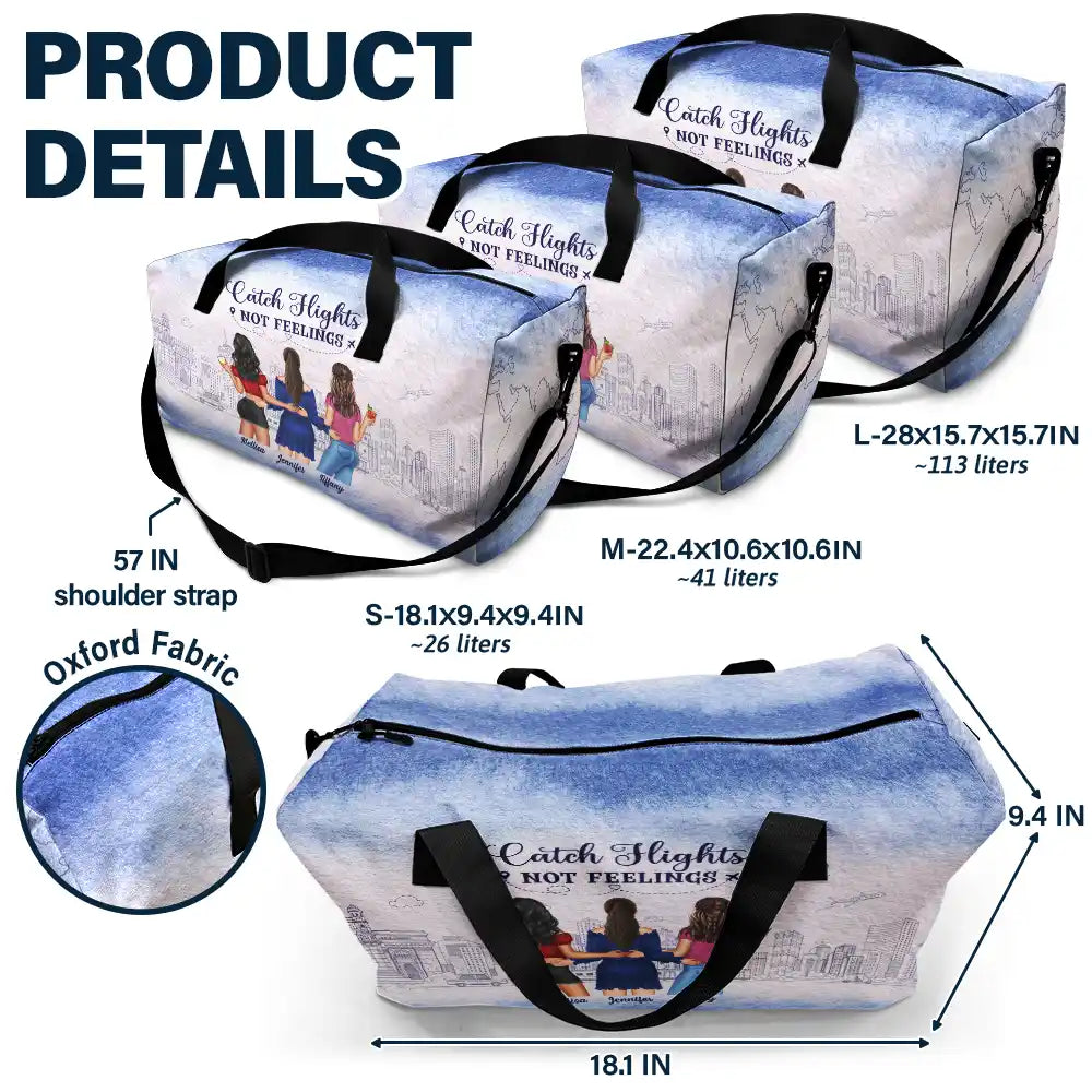 Gift For Bestie, Gift For Women, Summer, Happy, Cruising - Catch Flights Not Feelings - Personalized Duffle Bag
