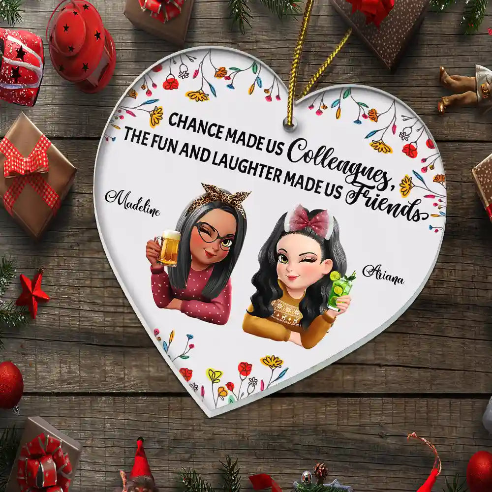 Funny,Christmas,Gifts For Colleagues,Gift For Bestie - Chance Made Us Colleagues - Personalized Custom Shaped Acrylic Ornament