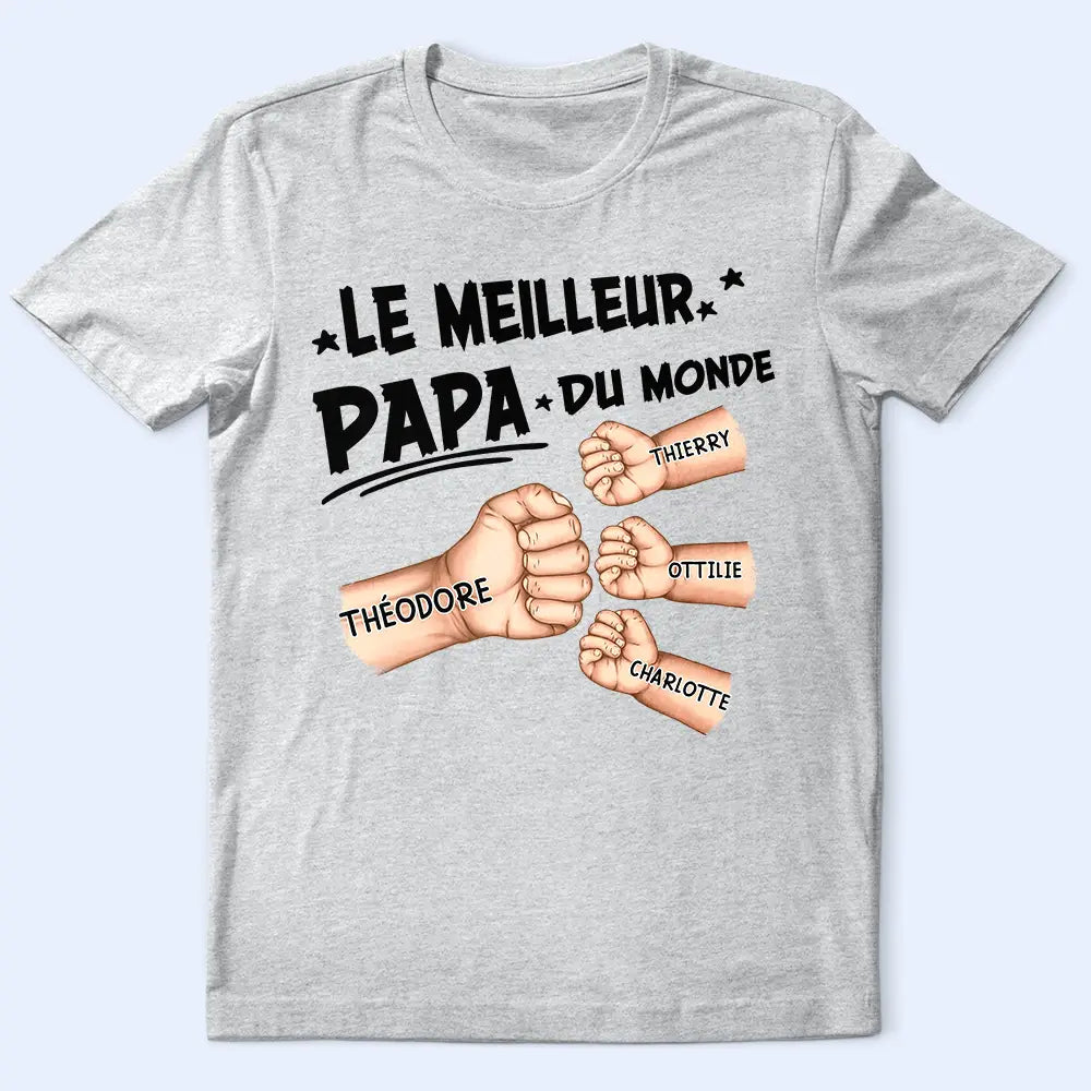 Gift For Yourself,Gift For Men,Gift For Grandpa,Gift For Father,Happy,French - Check Du Poing Le Meilleur Papa Du Monde - T Shirt Personnalisé