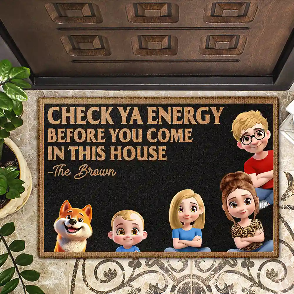 Family,Parents,Happy - Check Ya Energy Before Come In This House - Personalized Doormat