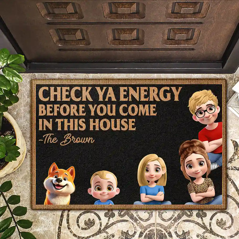 Family,Parents,Happy - Check Ya Energy Before Come In This House - Personalized Doormat