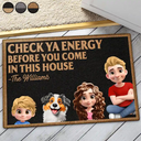 Family,Parents,Happy - Check Ya Energy Before Come In This House - Personalized Doormat