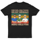 Gift For Husband,Parents,Gift For Yourself,Gift For Men,Gift For Grandpa,Gift For Father,French,Funny,Non-Eng,Vector,Humorous - Cher Papa Beau Travail - T-Shirt Personnalisé